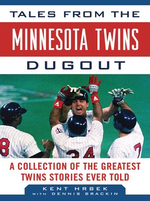 cover image of Tales from the Minnesota Twins Dugout